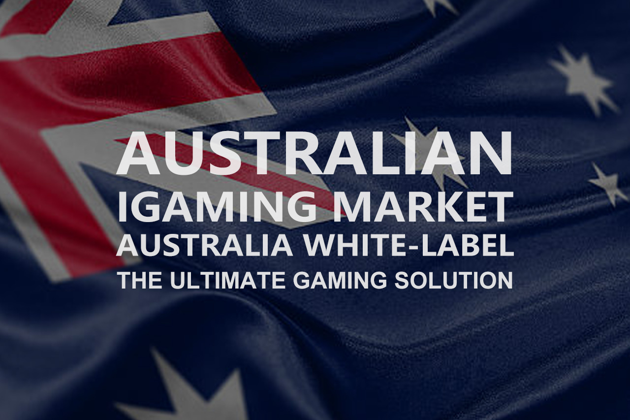 Australian iGAMING Market – Australia White-Label