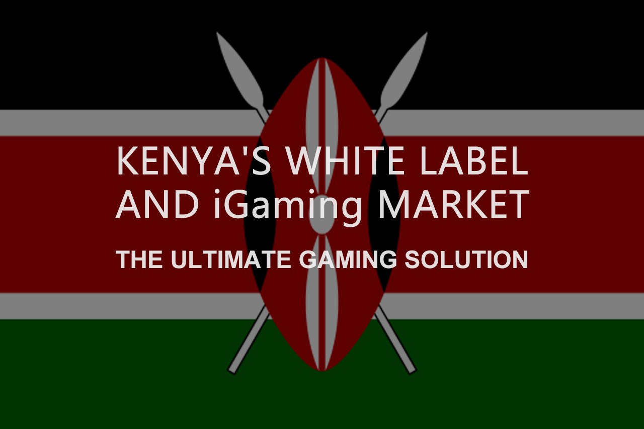 Kenya's White Label and iGaming Market